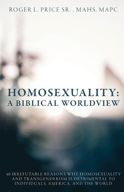 Homosexuality: A Biblical Worldview