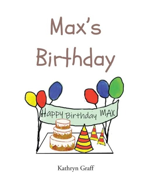 Maxs Birthday