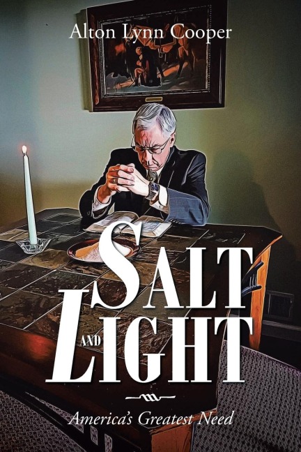 Salt and Light: Americas Greatest Need