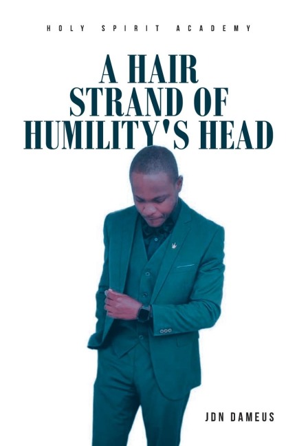 A Hair Strand of Humilitys Head