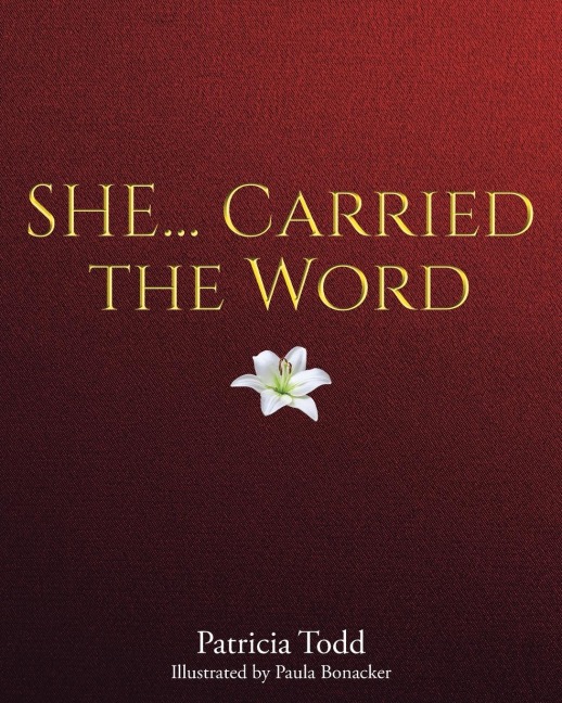 SHE... Carried the Word