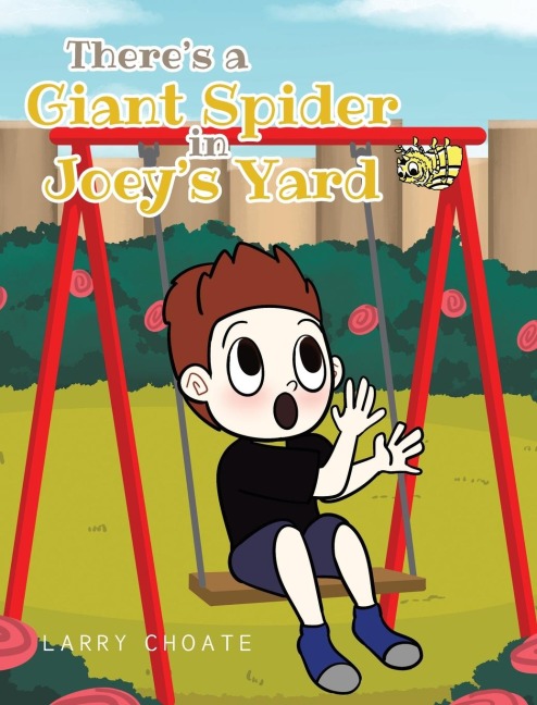 Theres a Giant Spider in Joeys Yard