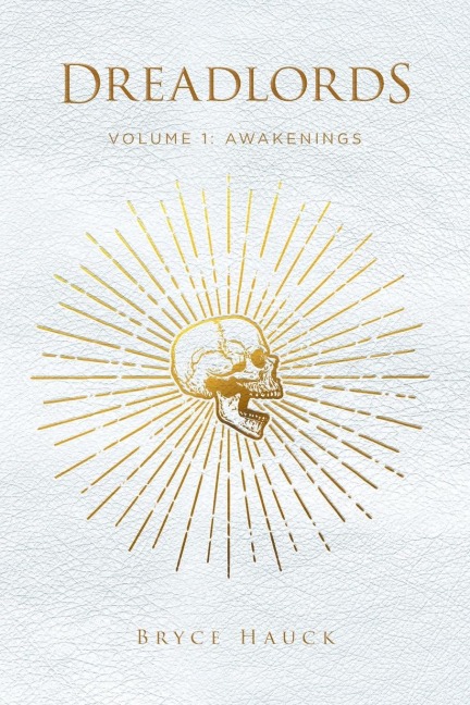 Dreadlords: Volume 1: Awakenings