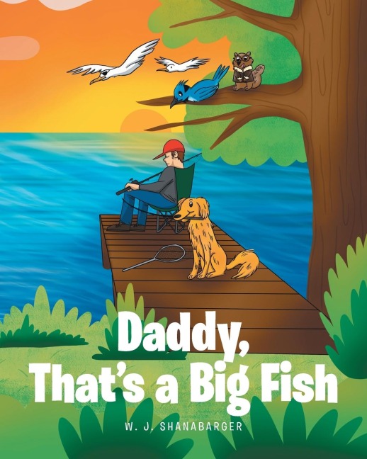 Daddy, Thats A Big Fish