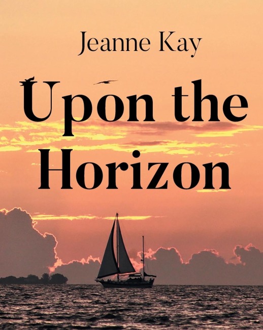 Upon the Horizon