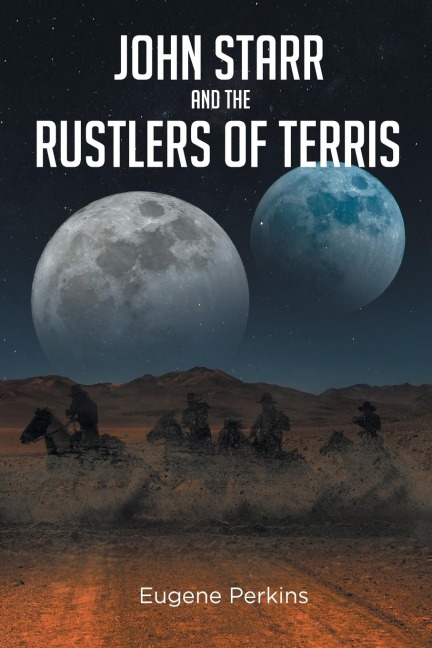 John Starr And The Rustlers Of Terris
