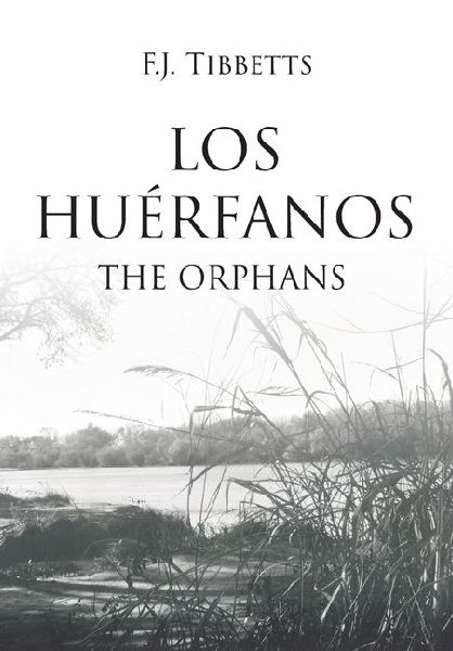 Los Huérfanos: The Orphans