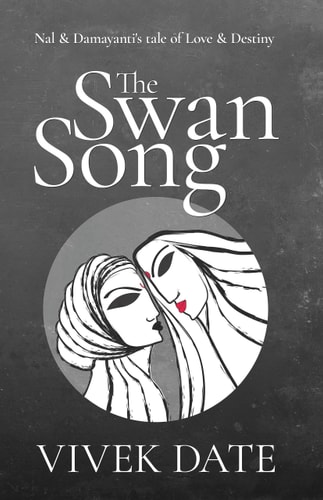The Swan Song Nal & Damayanti's Tale of Love & Destiny
