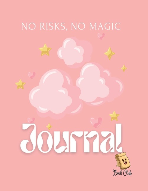 No Risks, No Magic Journal: No Risks, No Magic with Pink Cute Cloud Background Journal 100 Pages - Large (8.5 x 11 inches)