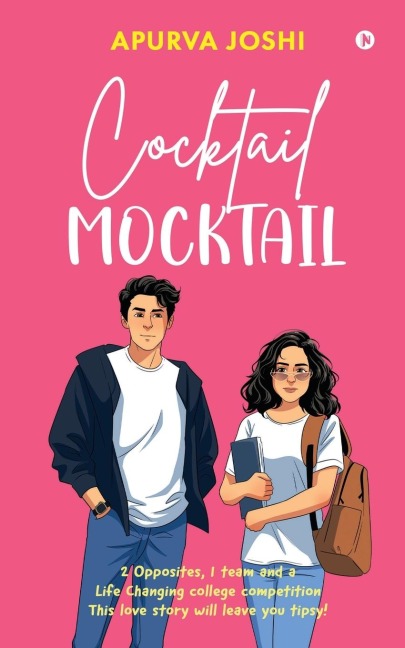 Cocktail Mocktail: 2 opposites, 1 team and a life changing college competition
