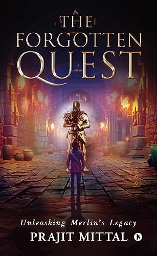 The Forgotten Quest Unleashing Merlin's Legacy