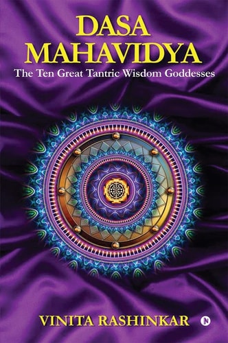 Dasa Mahavidya The Ten Great Tantric Wisdom Goddesses