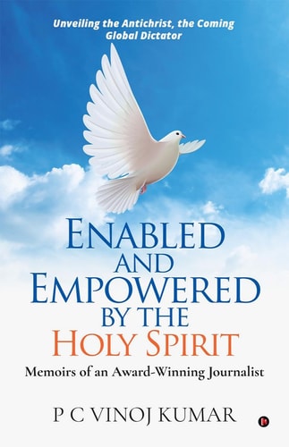 Enabled and Empowered by the Holy Spirit Memoirs of an Award-Winning Journalist