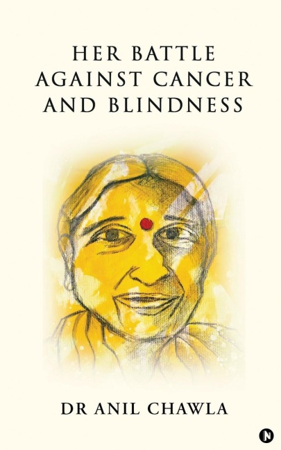 Her Battle against Cancer and Blindness