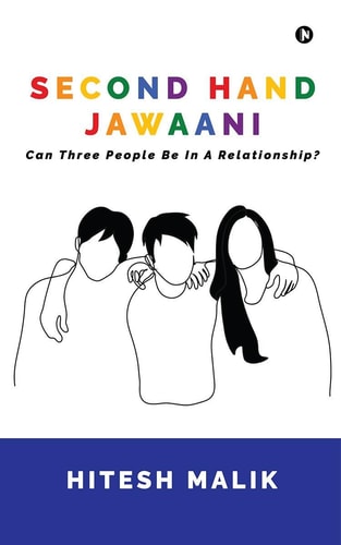 Second Hand Jawaani Can Three People Be In A Relationship?