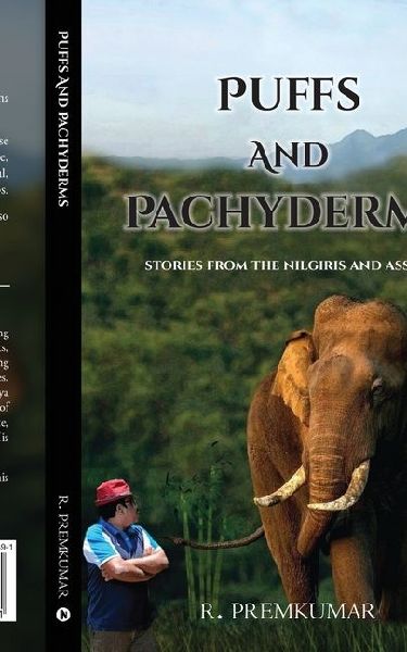Puffs and Pachyderms: Stories from the Nilgiris and Assam