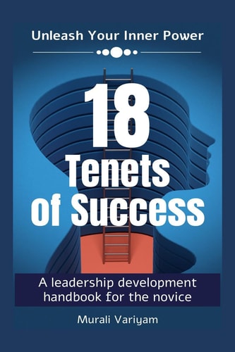 18 Tenets of Success A Leadership Development Handbook for the Novice