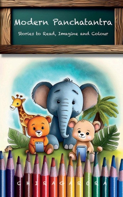 Modern Panchatantra: Stories to Read, Imagine and Colour