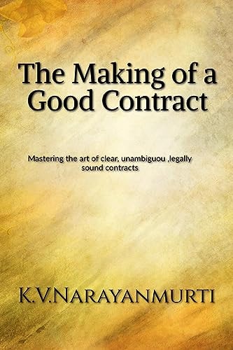The Making of a Good Contract