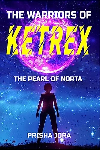 The Warriors of Ketrex The Pearl of Norta