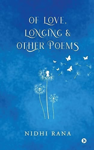 Of Love, Longing and Other Poems