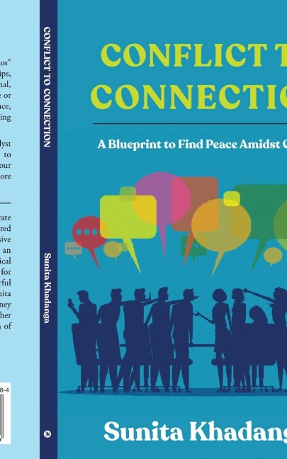 Conflict to Connection: A Blueprint to Find Peace Amidst Chaos
