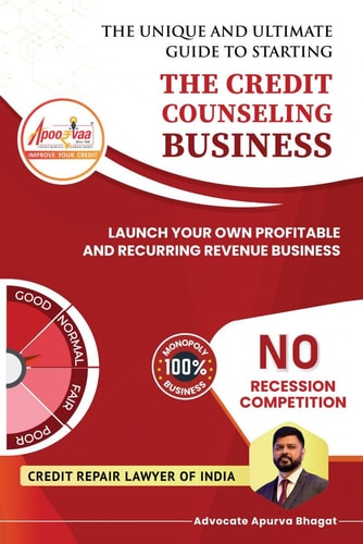 CREDIT COUNSELING BUSINESS Launch Your Own Profitable and Recurring Revenue Business