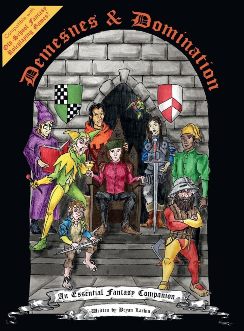 Demesnes & Domination: An Essential Fantasy Companion