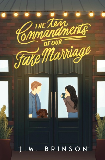 The Ten Commandments of Our Fake Marriage