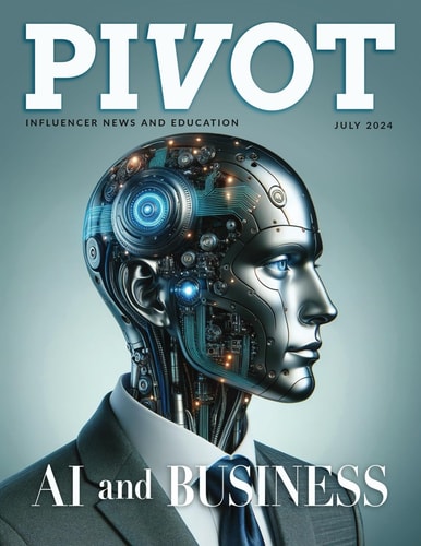 Pivot Magazine Issue 25 AI and Business