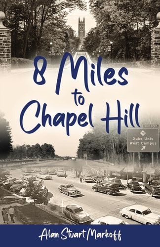 Eight Miles to Chapel Hill