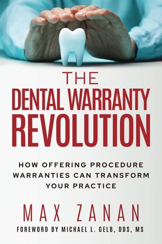 The Dental Warranty Revolution How Offering Procedure Warranties Can Transform Your Practice