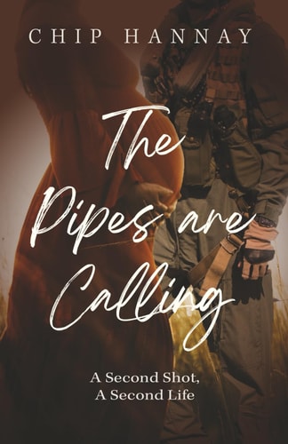 The Pipes Are Calling A Story of Hearts in War