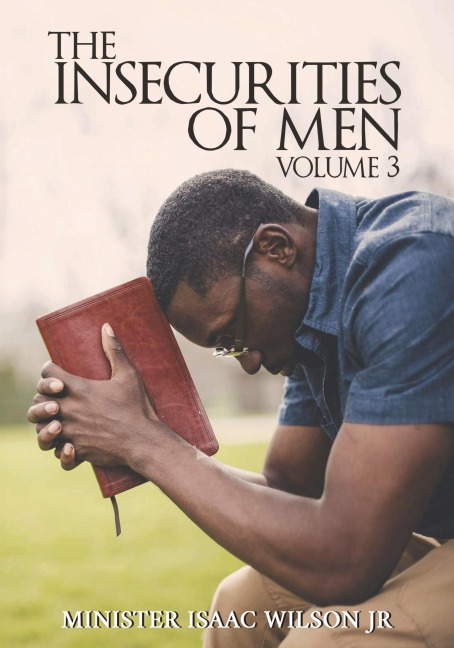 The Insecurities of Men Vol 3
