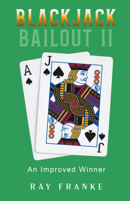 Blackjack Bailout II: An Improved Winner
