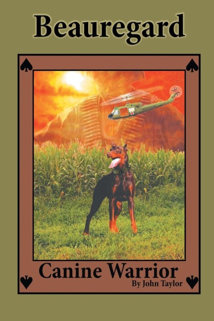Beauregard: Canine Warrior