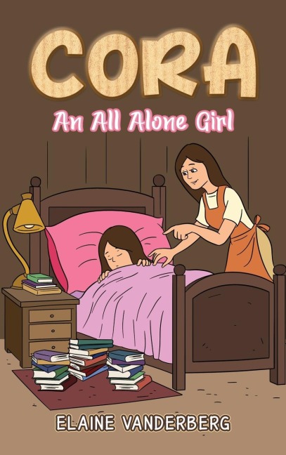 Cora: An All Alone Girl