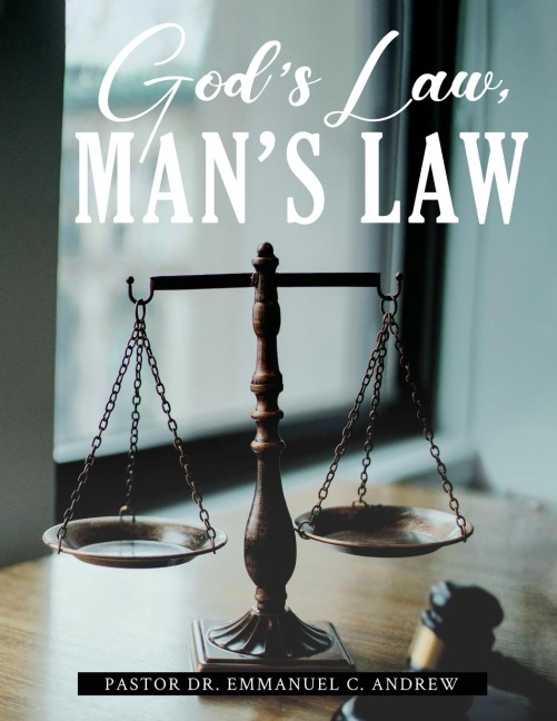 Gods Law, Mans Law