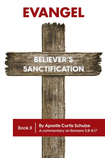 Evangel: Believers Sanctification