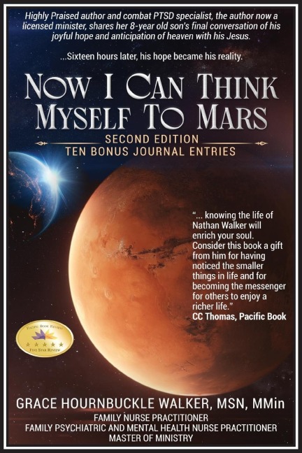 NOW I CAN THINK MYSELF TO MARS: SECOND EDITION TEN BONUS JOURNAL ENTRIES