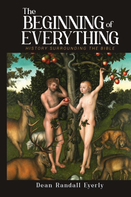 The Beginning of Everything: History Surrounding The Bible