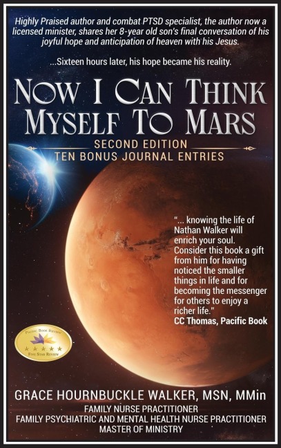 NOW I CAN THINK MYSELF TO MARS: SECOND EDITION TEN BONUS JOURNAL ENTRIES