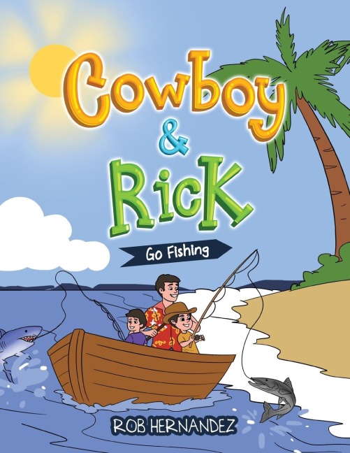 Cowboy & Rick Go Fishing