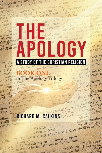The Apology: A Study Of The Christian Religion
