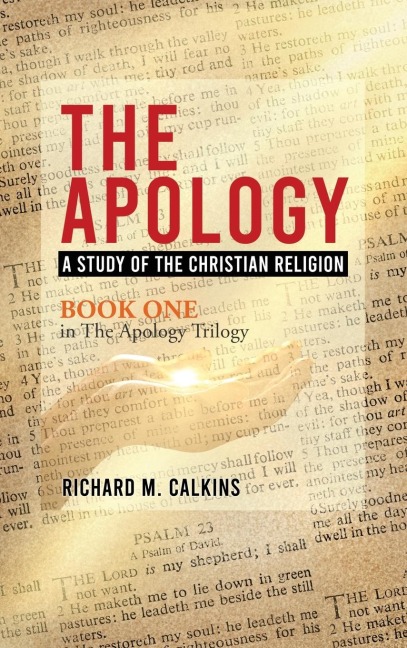 The Apology: A Study Of The Christian Religion