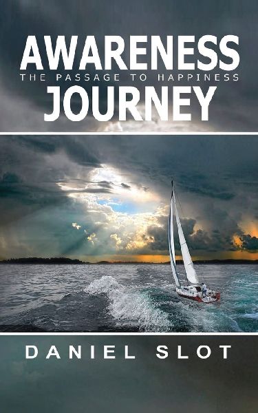 Awareness Journey: The Passage to Happiness