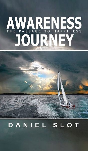 Awareness Journey: The Passage to Happiness