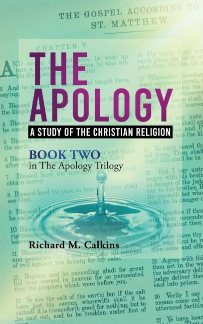 The Apology II: A Study Of The Christian Religion