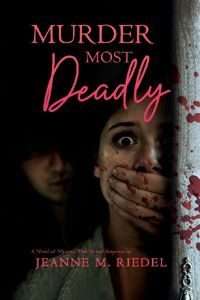 Murder Most Deadly