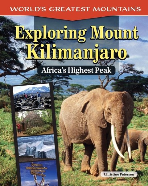 Exploring Mount Kilimanjaro: Africas Highest Peak